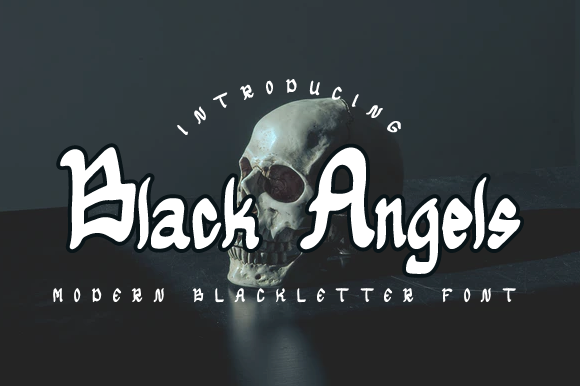 Exploring the Black Angels Font: A Modern Twist on a Classic Blackletter Style