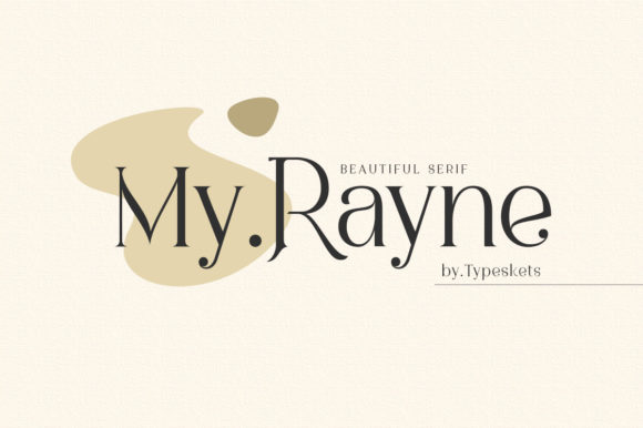 My Rayne: A Serif Font That Elevates Formal Designs