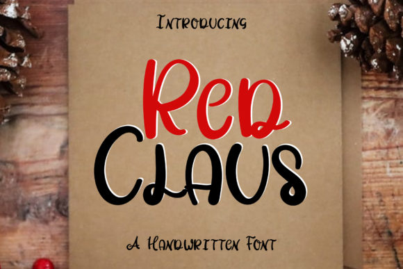 Red Claus: A Festive Font for Holiday Creativity and Romantic Projects