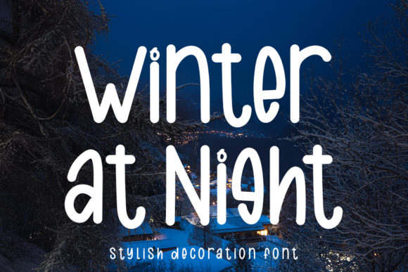 Winter at Night: A Font That Captures the Essence of Casual Creativity